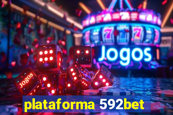 plataforma 592bet